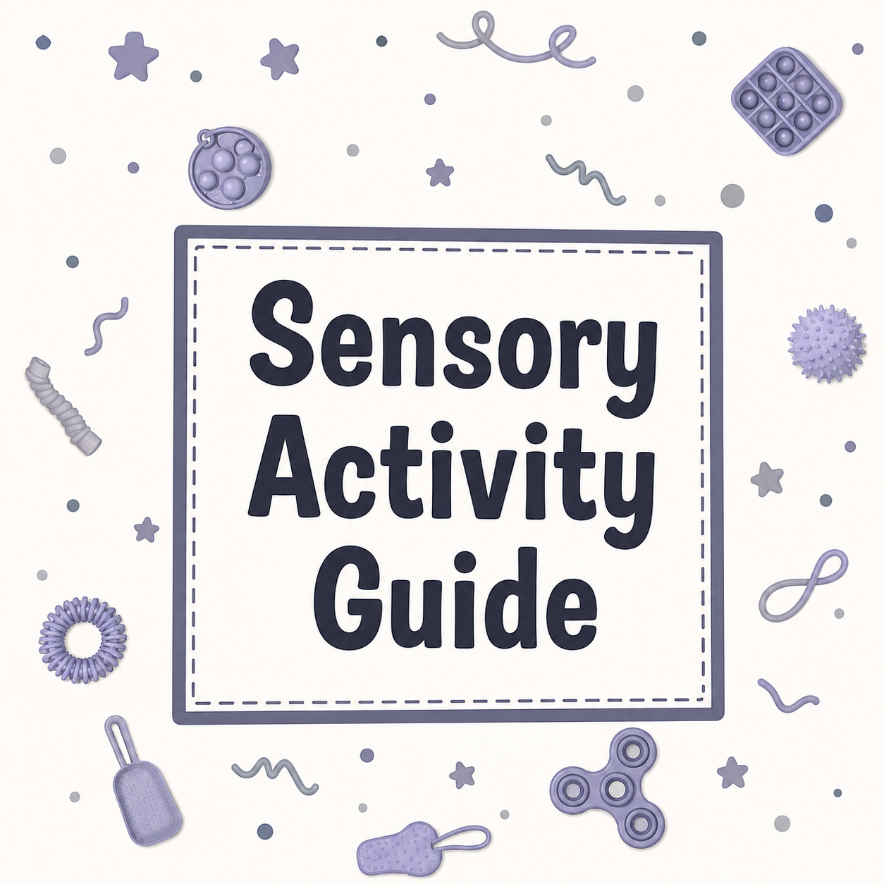 Sensory Activity Guide